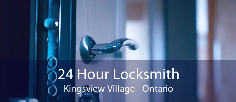 24 Hour Locksmith Kingsview Village - Ontario