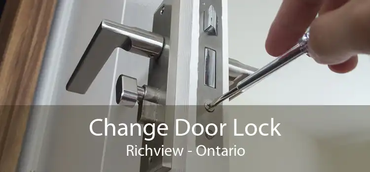 Change Door Lock Richview - Ontario