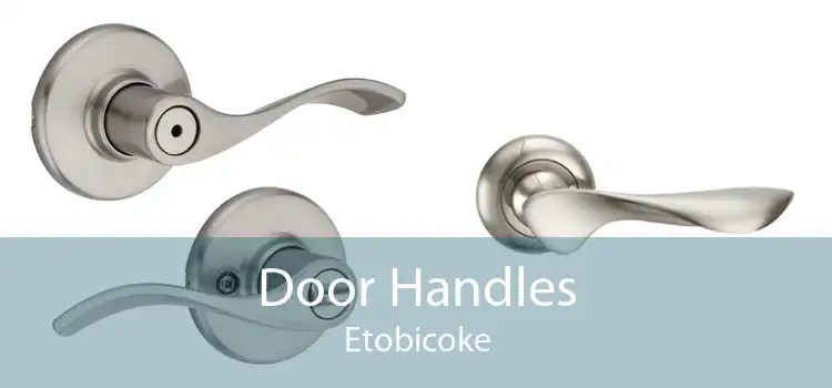 Door Handles Etobicoke