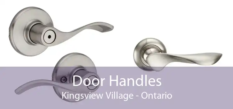 Door Handles Kingsview Village - Ontario