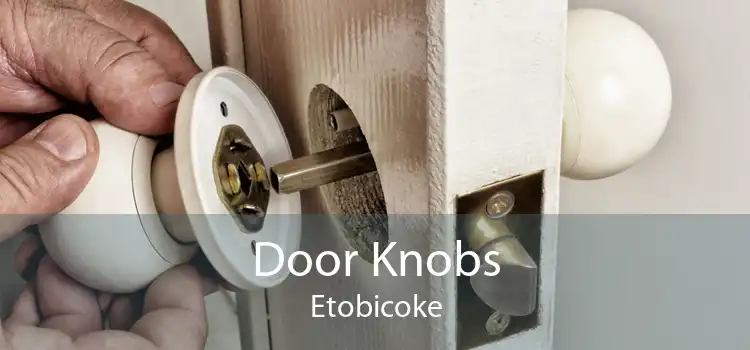 Door Knobs Etobicoke