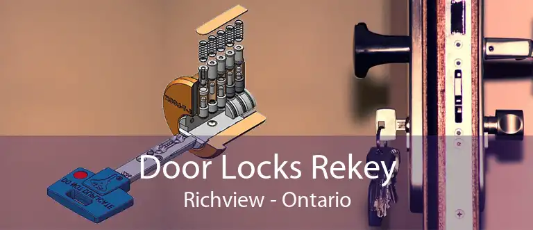 Door Locks Rekey Richview - Ontario