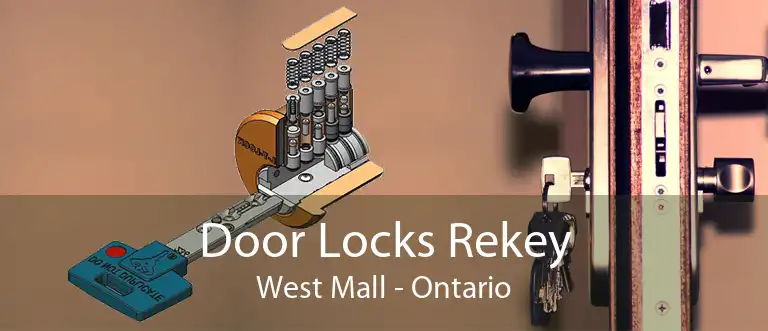 Door Locks Rekey West Mall - Ontario