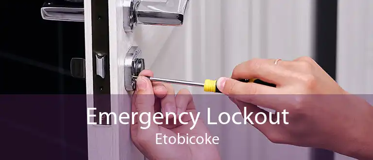 Emergency Lockout Etobicoke