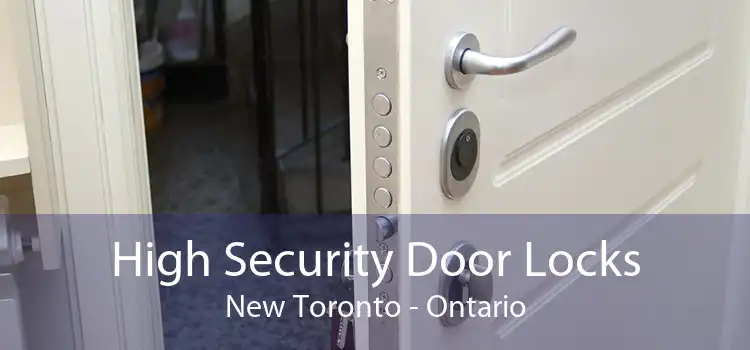 High Security Door Locks New Toronto - Ontario