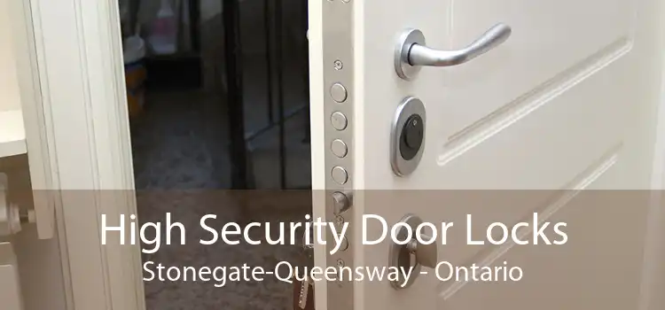 High Security Door Locks Stonegate-Queensway - Ontario