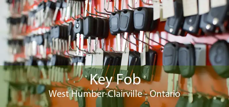 Key Fob West Humber-Clairville - Ontario