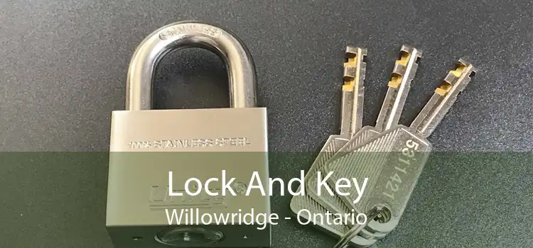 Lock And Key Willowridge - Ontario
