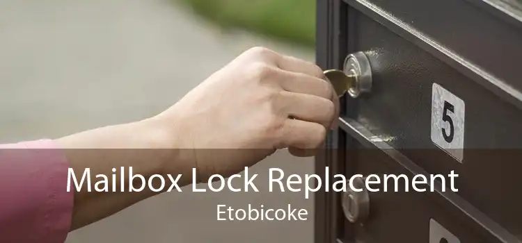 Mailbox Lock Replacement Etobicoke