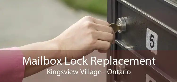 Mailbox Lock Replacement Kingsview Village - Ontario