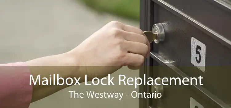 Mailbox Lock Replacement The Westway - Ontario