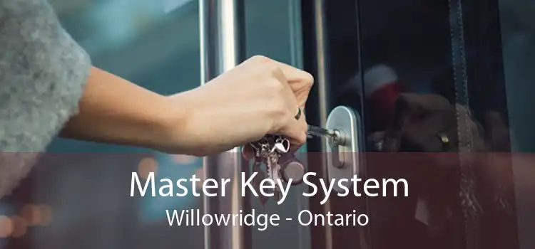 Master Key System Willowridge - Ontario