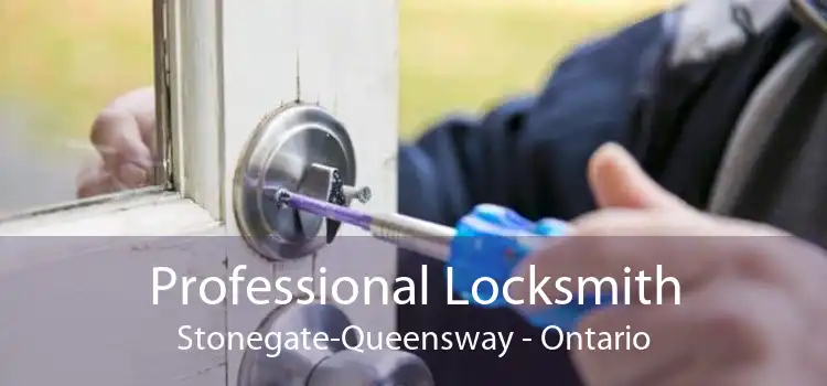Professional Locksmith Stonegate-Queensway - Ontario