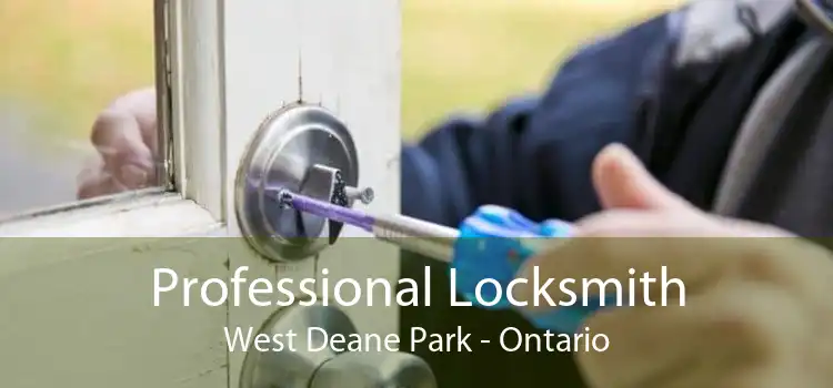 Professional Locksmith West Deane Park - Ontario