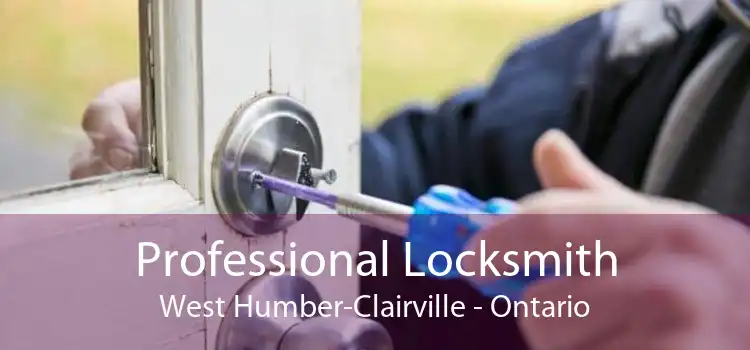 Professional Locksmith West Humber-Clairville - Ontario