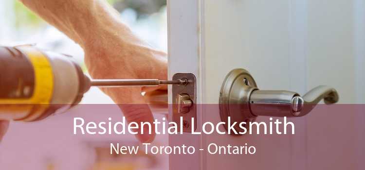 Residential Locksmith New Toronto - Ontario