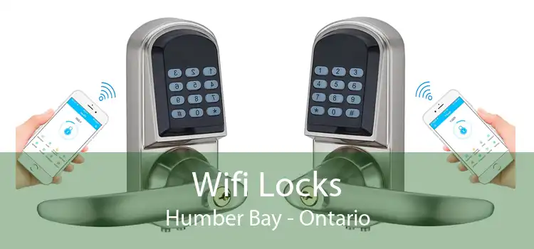 Wifi Locks Humber Bay - Ontario